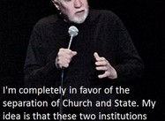 On the Separation of Religion and State …. (George Carlin Poster)