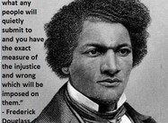“The Exact measure of Injustice” (Frederick Douglass Poster)