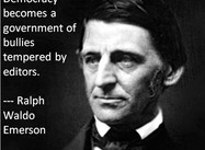 “Democracy becomes a government of bullies . . .” (Ralph Waldo Emerson Poster)