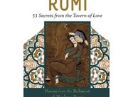 “In your Wild Dreams, what are you Looking for?” Rubaiyat of Jalalu’d-Din Rumi