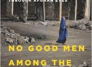 Afghanistan and the Artificial US War on Terror (Anand Gopal’s New Book)