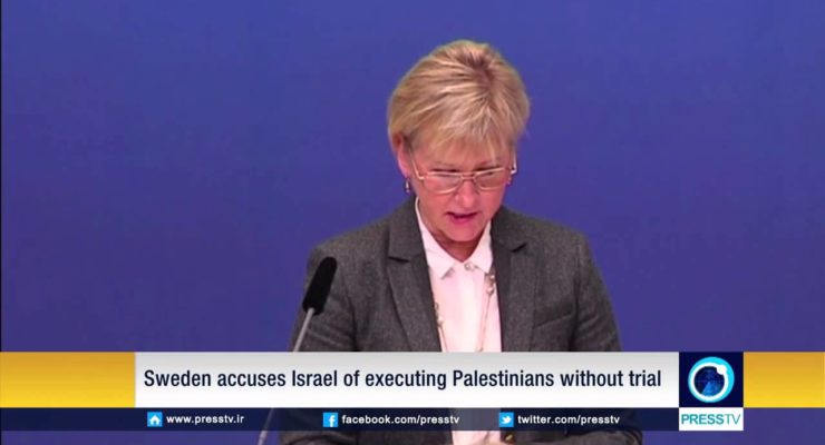 Swedish FM: Israel Extrajudicial killings;  Netanyahu: OK to Kill Assailants