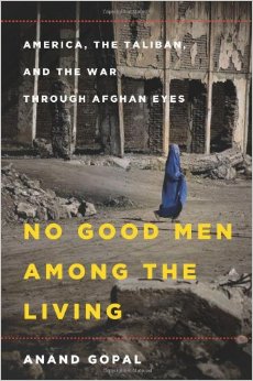 Afghanistan and the Artificial US War on Terror (Anand Gopal’s New Book)