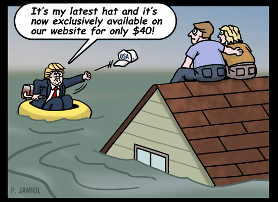 Trump’s offer to Harvey Victims  (Cartoon)