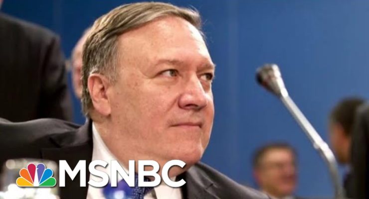 Pompeo, Complicit in Ukraine Call, hides behind the State Department he Persecuted in Benghazi Conspiracy Theory