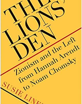 Reclaiming Judaism from the Lion’s Den: Zionism, Israel, and the Palestinians