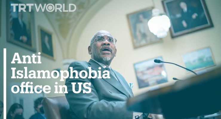 Will the US ‘Combating Islamophobia Act’  signal a Change towards hate Crime in America?