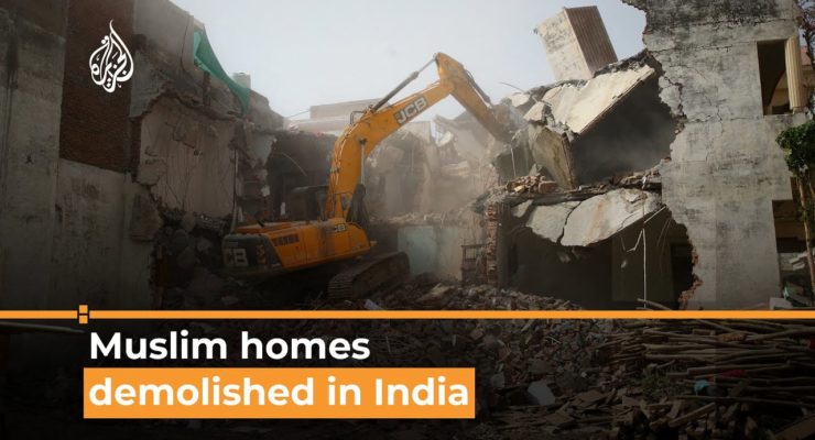 In Demolishing Muslim protestors’ homes, India is taking a Leaf from of Israel’s Book